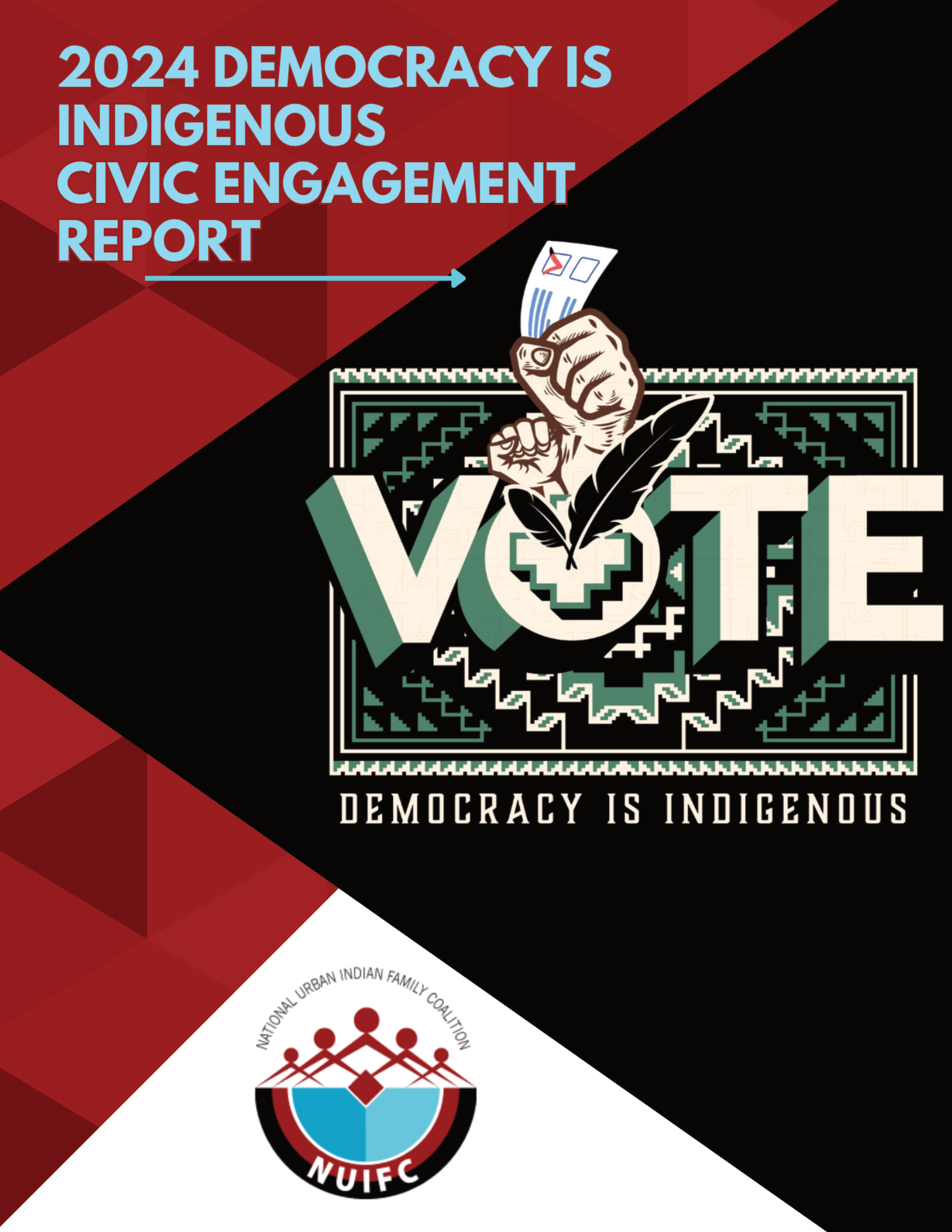 2024 Democracy is Indigenous Civic Engagement Report