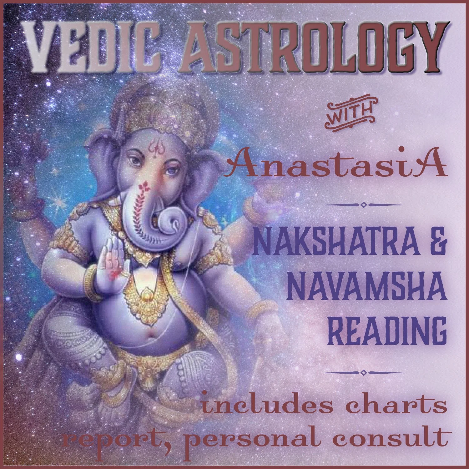 Vedic Astrology Readings — Anastasia