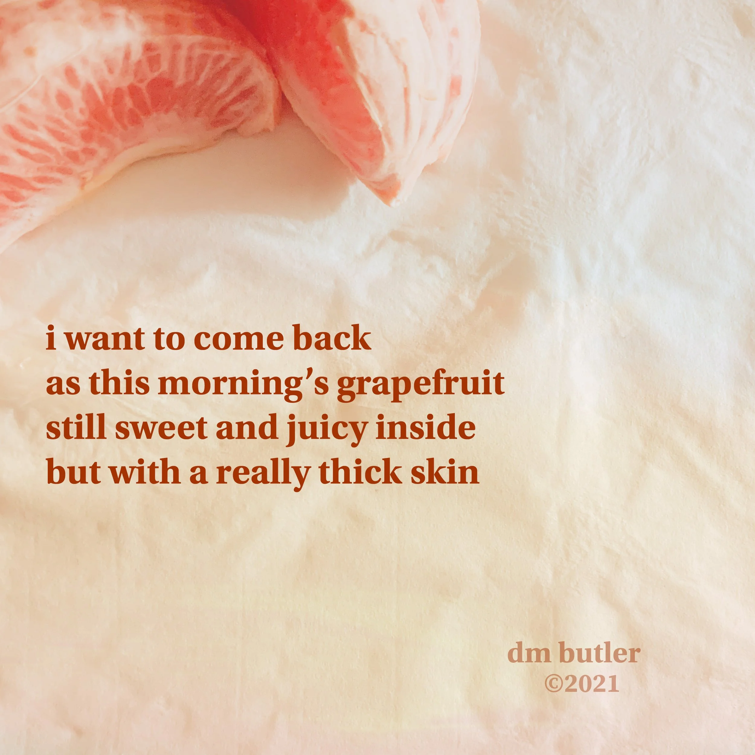 Grapefruit Reincarnate