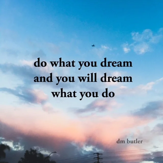 What You Dream