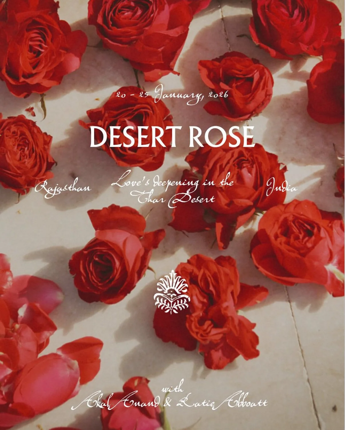 Desert Rose, Love's Deepening, a retreat in Rajasthan, India, January 2026