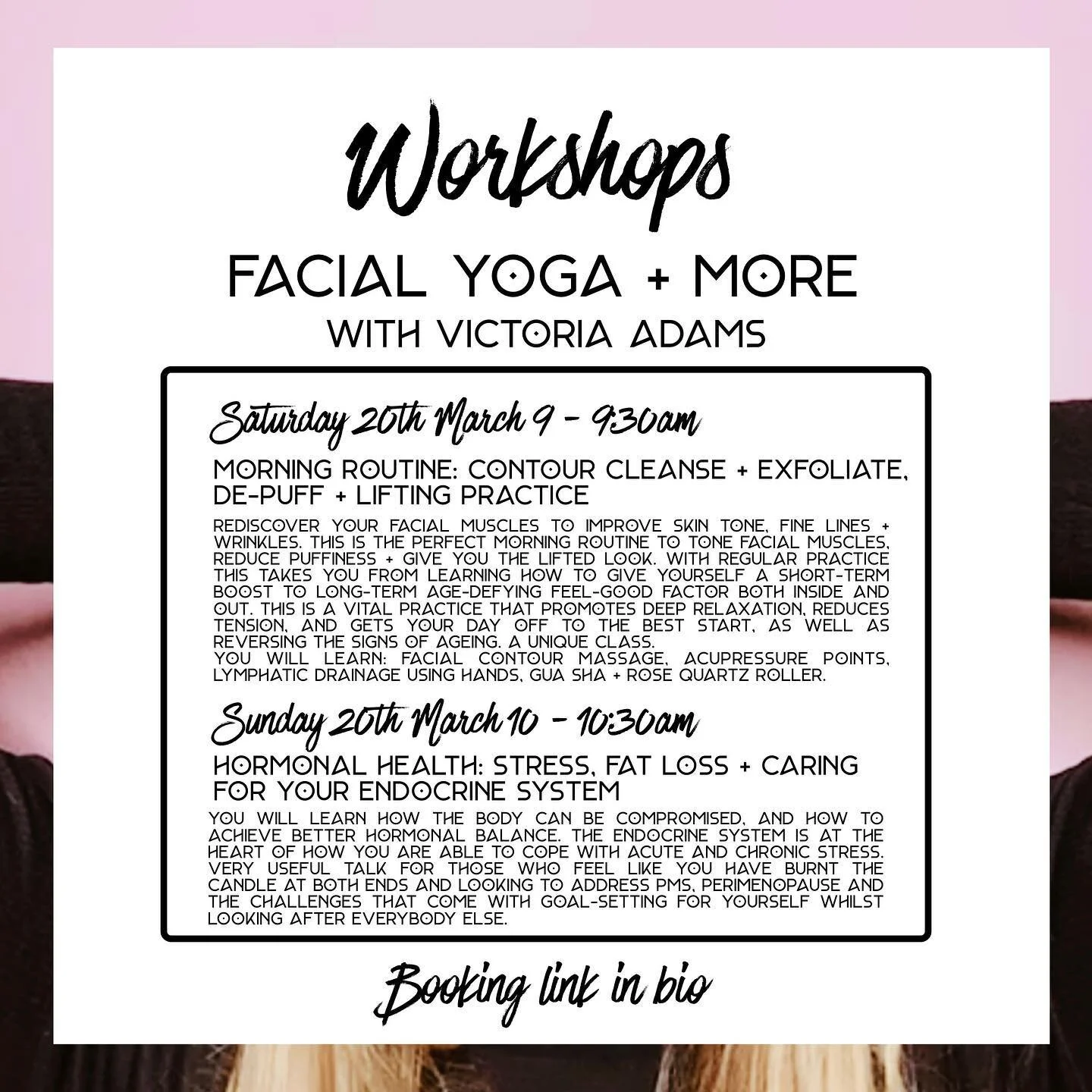 PRIVATE IG LIVE WORKSHOP SCHEDULE: Saturday 20th March 
Read to the bottom for the 💕Mother&rsquo;s Day💕 deal ✨

💗 Saturday 20th March 💗
2 LIVE MORNING MASTERCLASSES FOR INSIDE OUT BEAUTY + HORMONAL WELLNESS:
💕 9 - 9:30am 💕
Morning/Eve Routine F