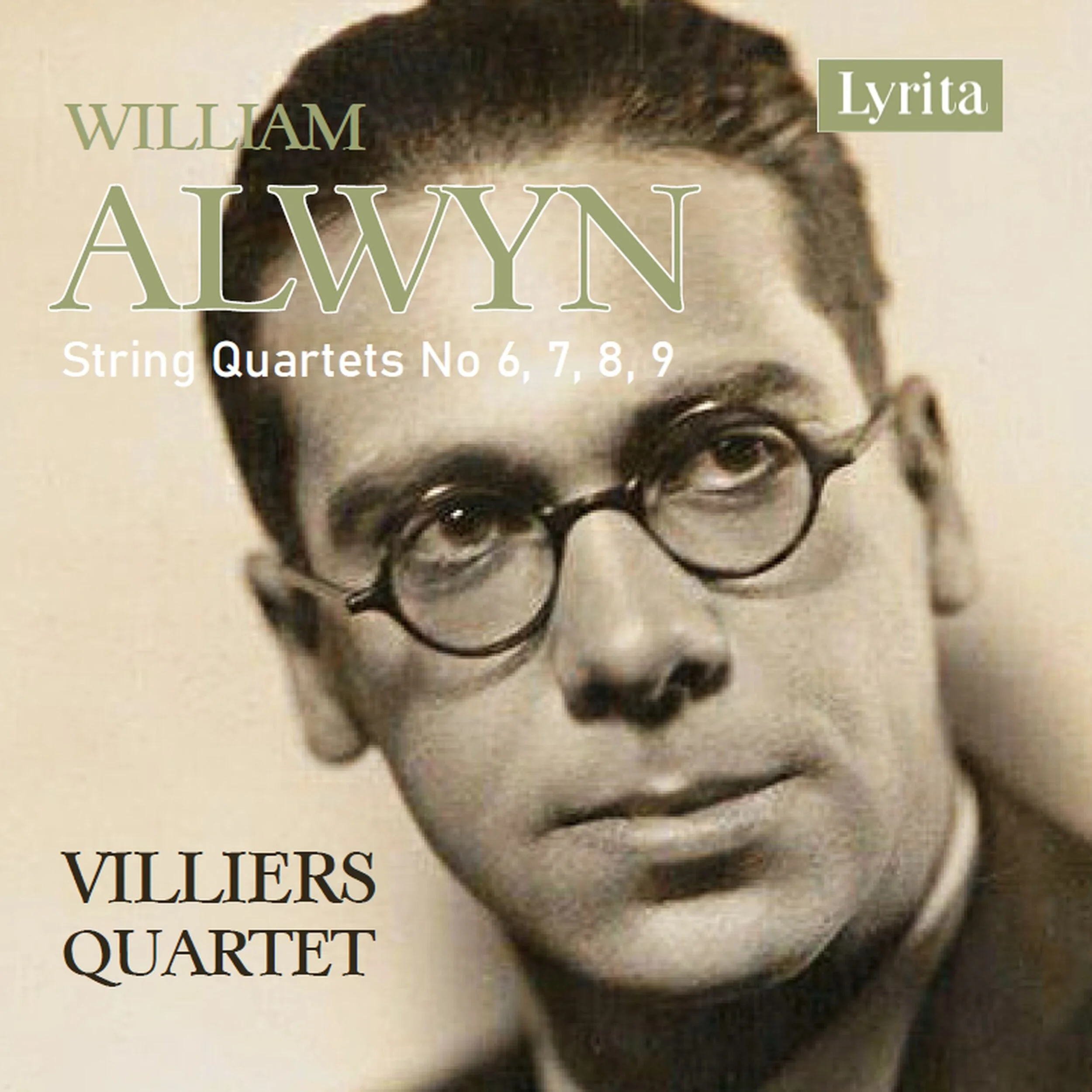 WILLIAM ALWYN, STRING QUARTETS -  90 YEARS ON, FIRST RECORDINGS ON CD. 
