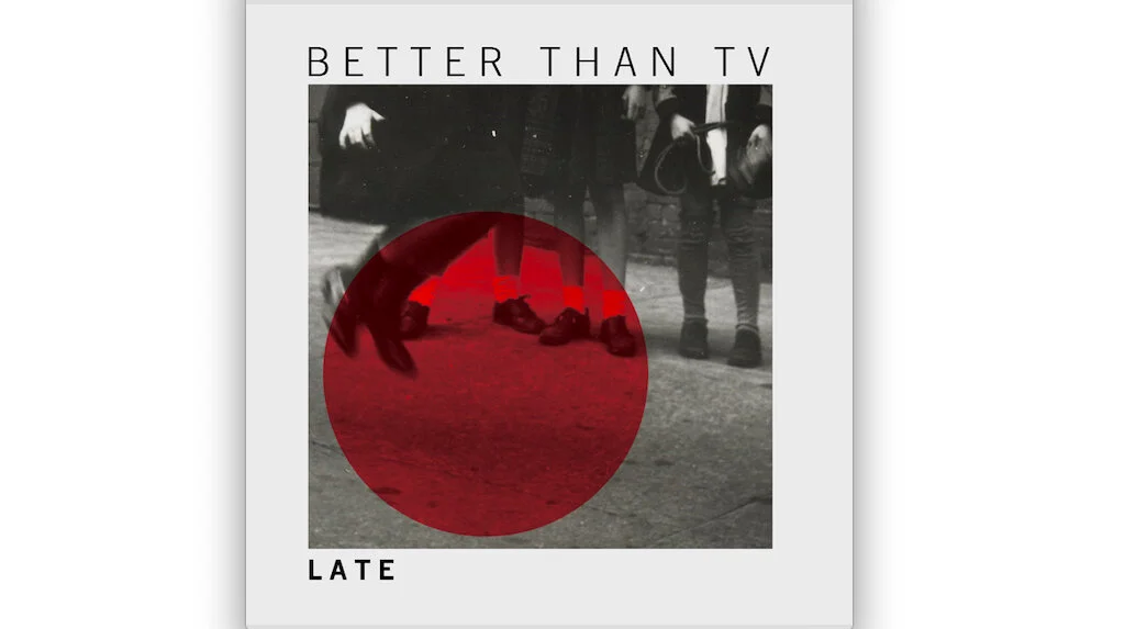 BETTER THAN TV'S NEW MUSIC