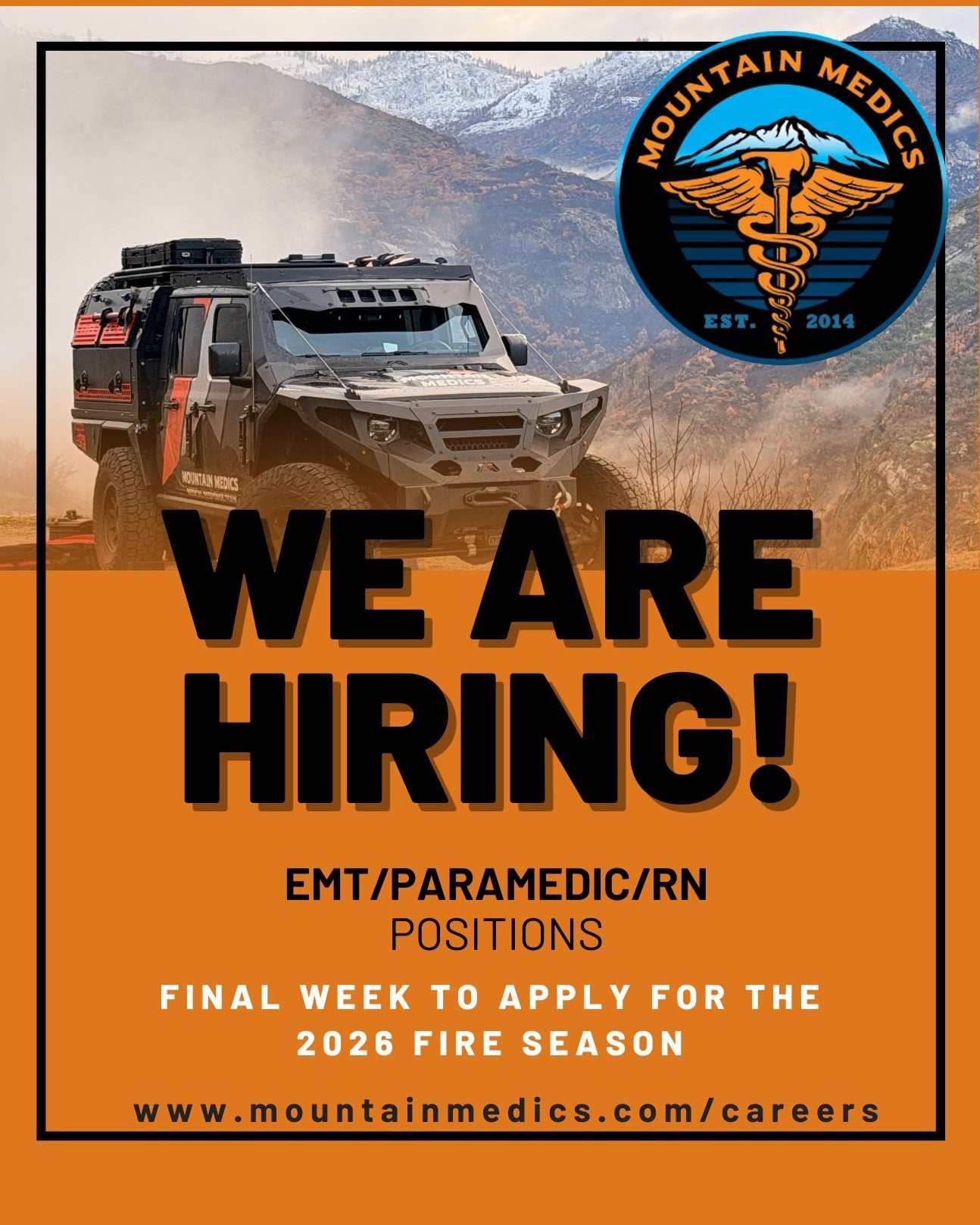 🚨 Final Week to Apply 🚨

Applications for the 2026 fire season with MountainMedics.com close soon. Join a team supporting wildland firefighters in fast-paced, critical environments.

⏳ Limited spots available &mdash; apply today at MountainMedics.c