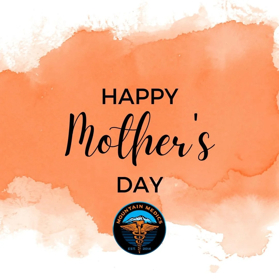Happy Mother&rsquo;s Day from Mountain Medics 💐

To all the hardworking moms&mdash;especially those in EMS and on the front lines&mdash;thank you for your strength, compassion, and dedication both at home and in the field.

#MothersDay #EMS #Mountai
