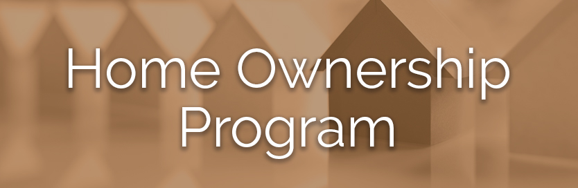 Home Ownership Program