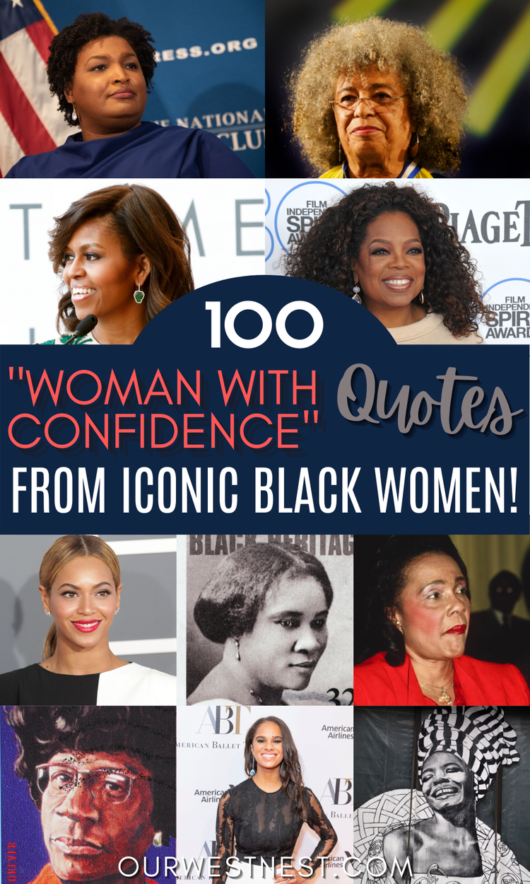 100 Woman With Confidence Quotes From Iconic Black Women Our West Nest