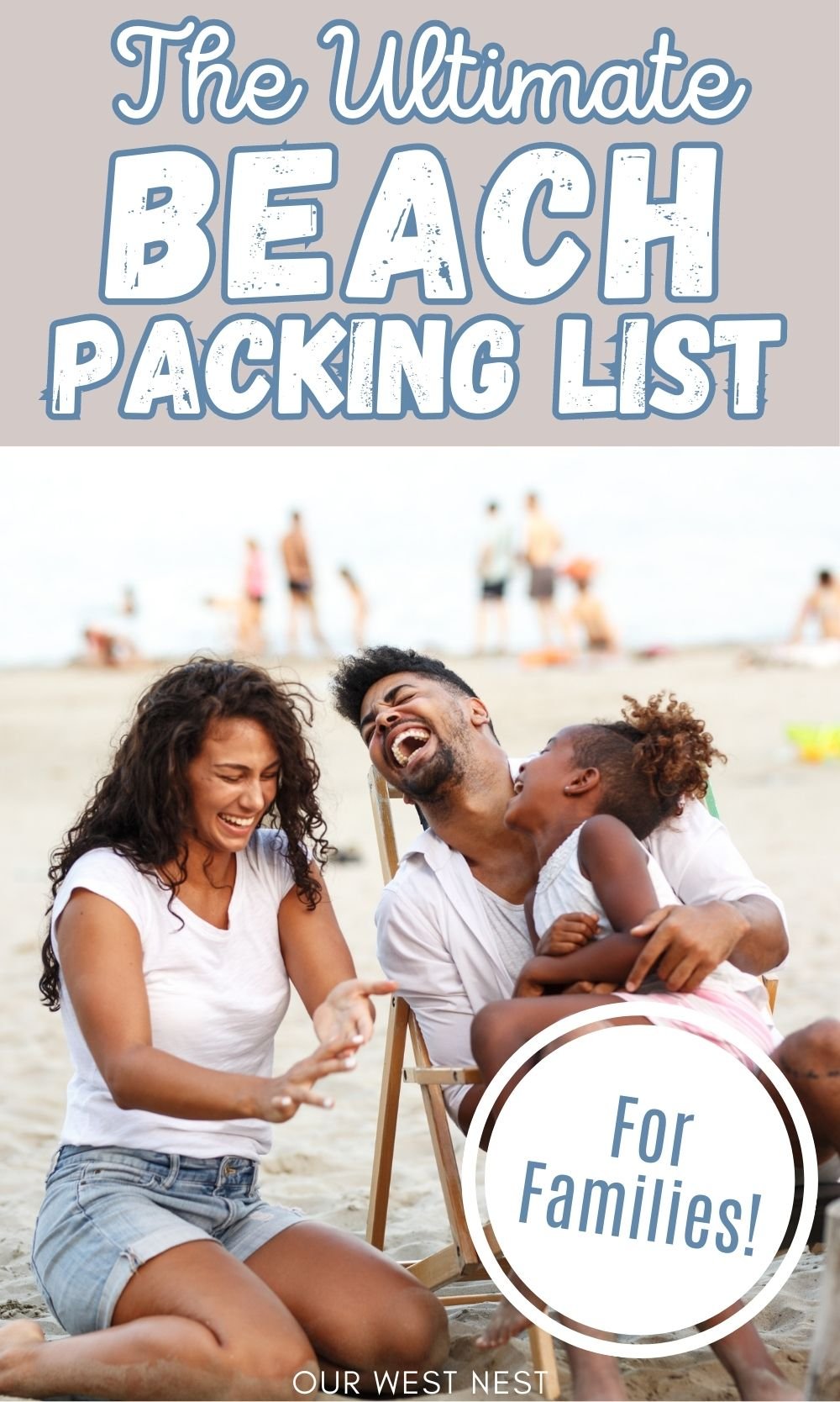 The Ultimate Beach Packing List For Families Essentials Tips And the-ultimate-beach-packing-list-for-families-essentials-tips-and