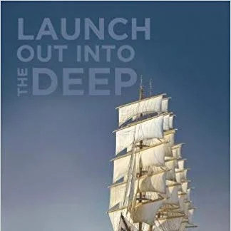 Launch Out Into the Deep