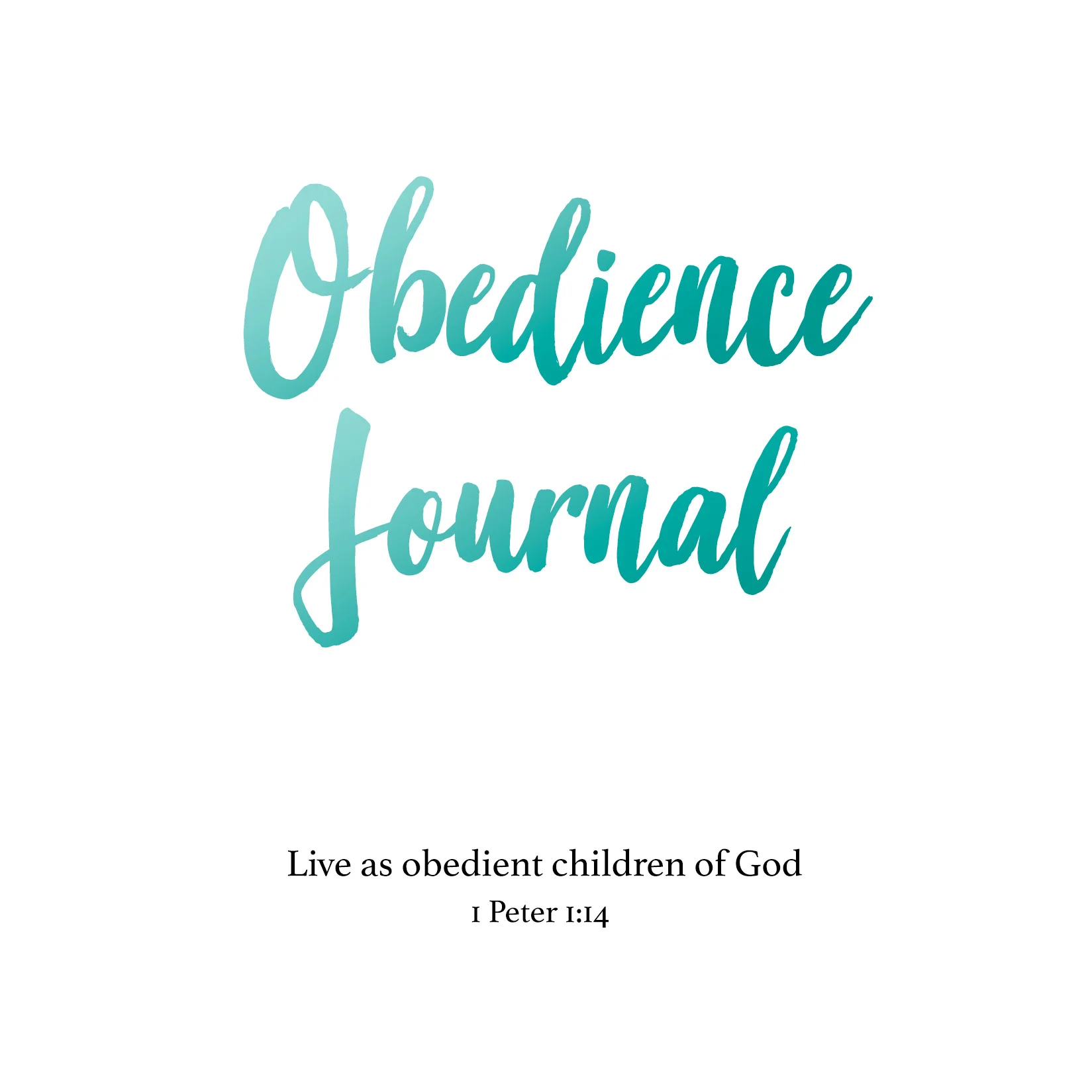 Obedience Journal