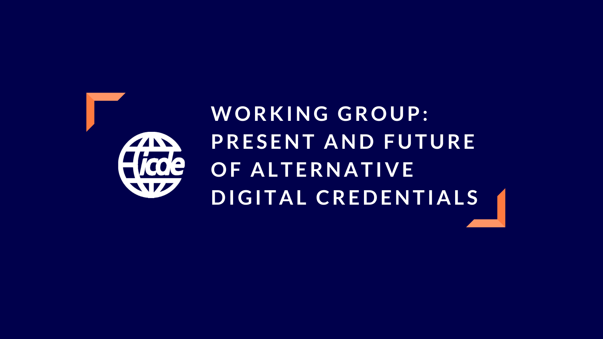 ICDE Working Group on the Present and Future of Alternative Digital Credentials