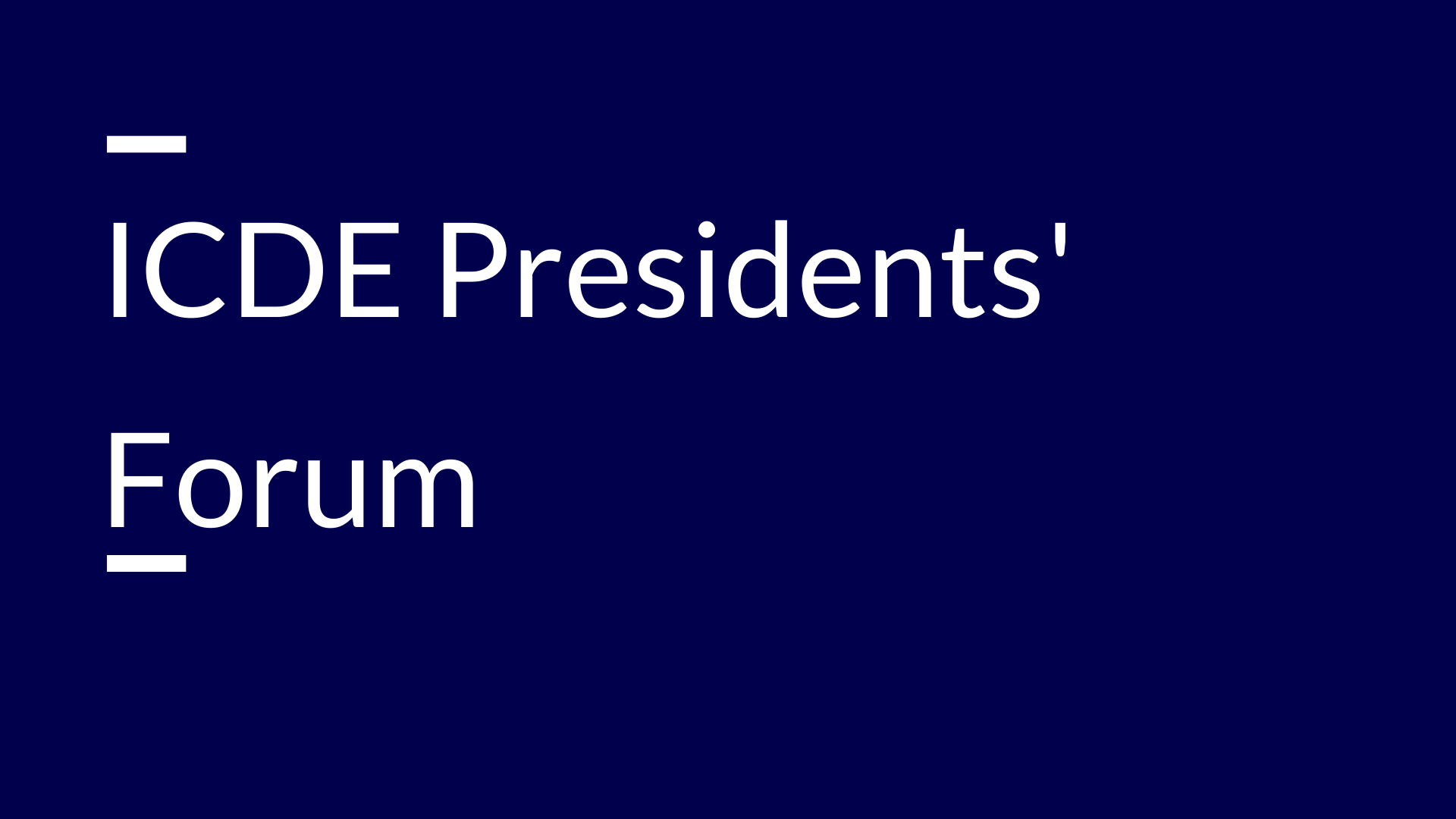 ICDE Presidents’ Forum 