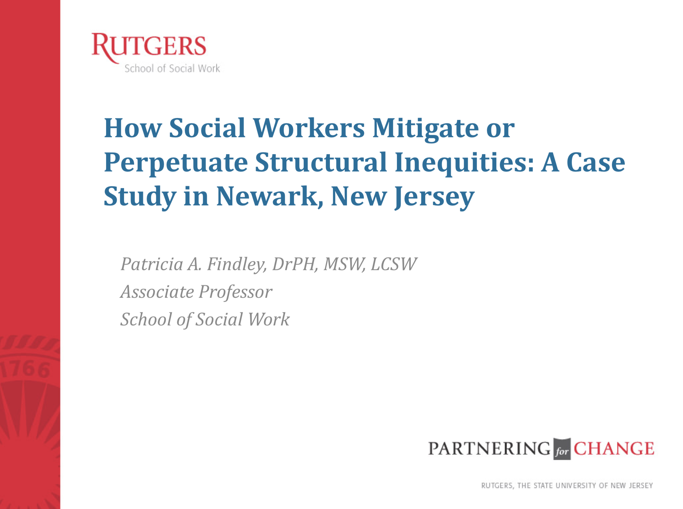 How Social Workers Mitigate Or Perpetuate Structural Inequities: A Case Study In Newark, New Jersey