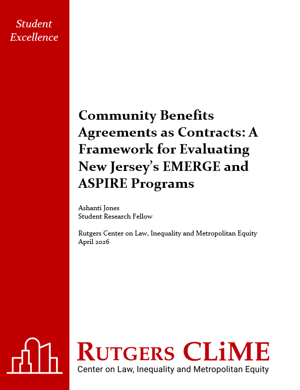 Community Benefits Agreements as Contracts: A Framework for Evaluating New Jersey's EMERGE and ASPIRE Programs