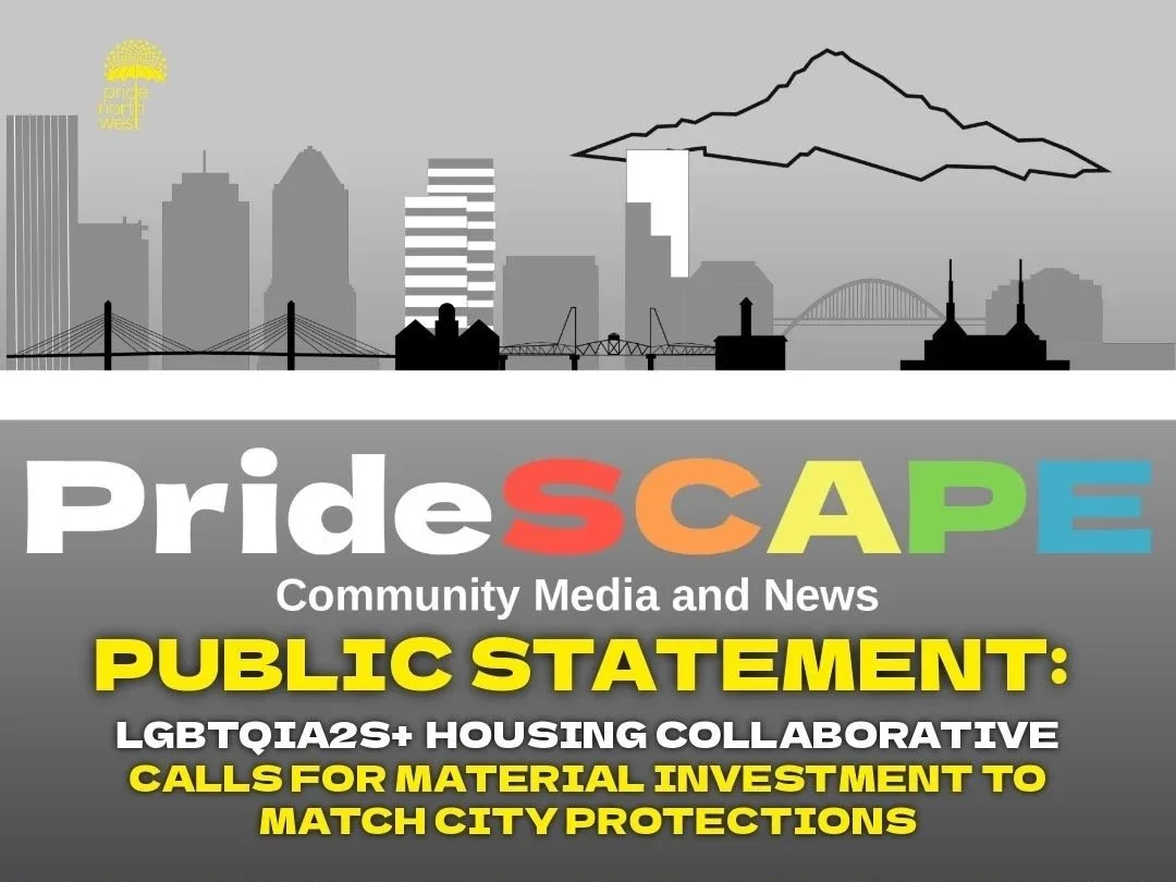 Public Statement- LGBTQIA2S+ Housing Collaborative Calls for Material Investment to Match City Protections