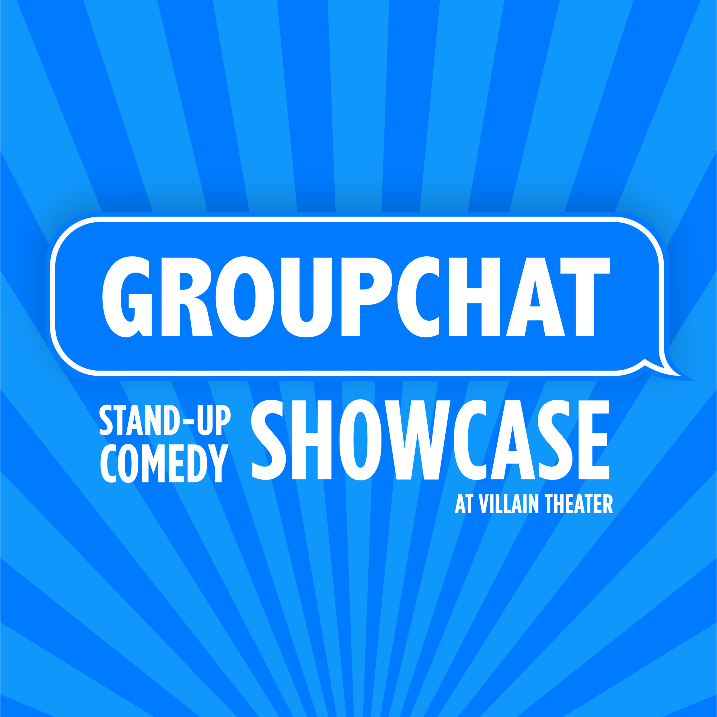Group Chat Stand-up Showcase