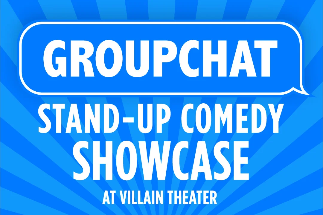 Groupchat Stand-Up Comedy Showcase
