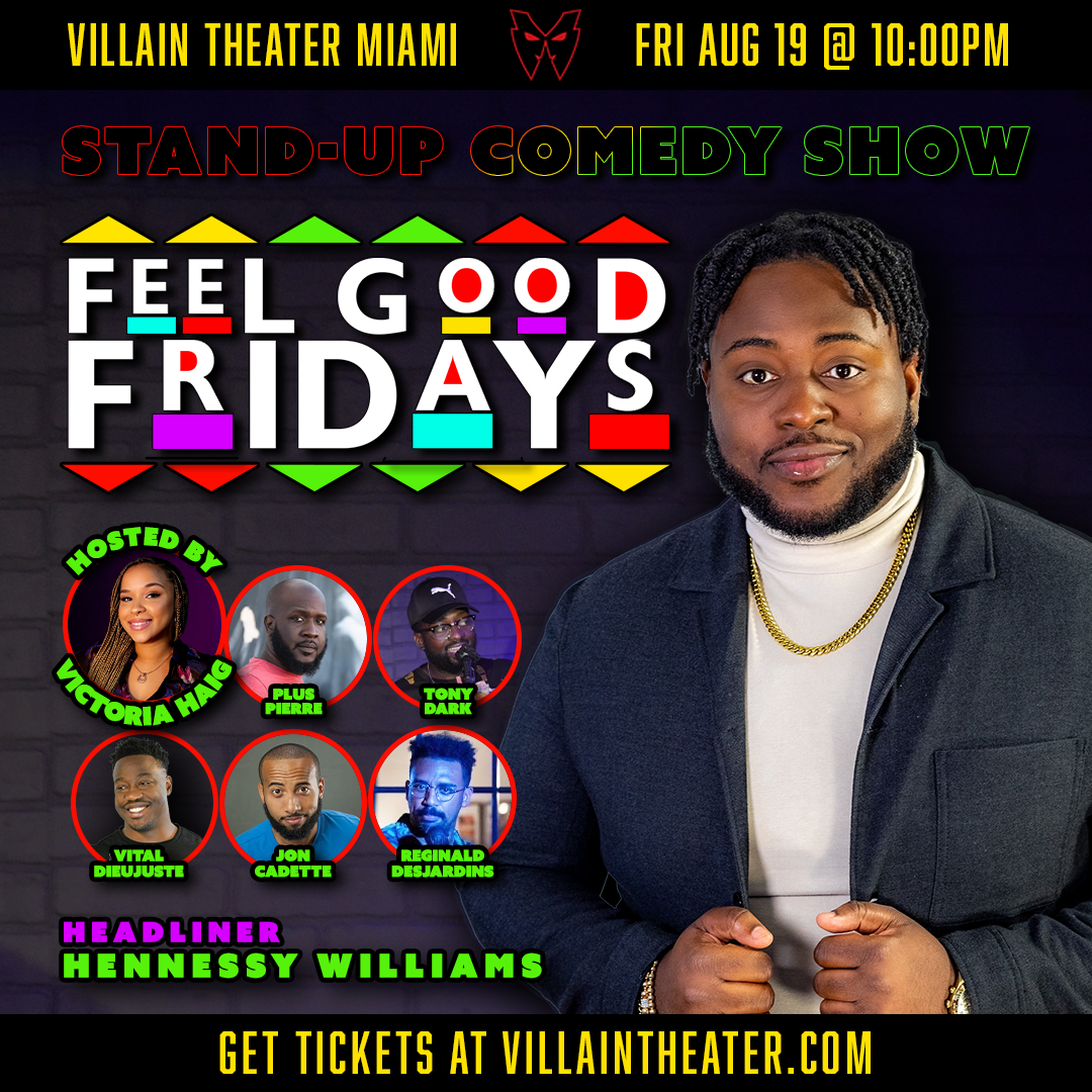 Stand-Up Comedy Show - Feel Good Fridays with Hennessy Williams