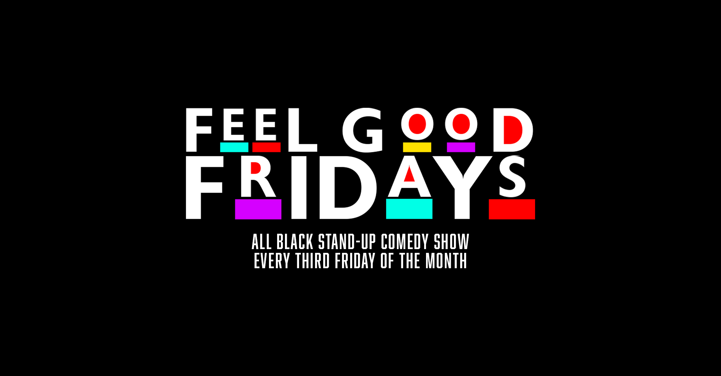 Stand-Up Comedy Show - Feel Good Fridays