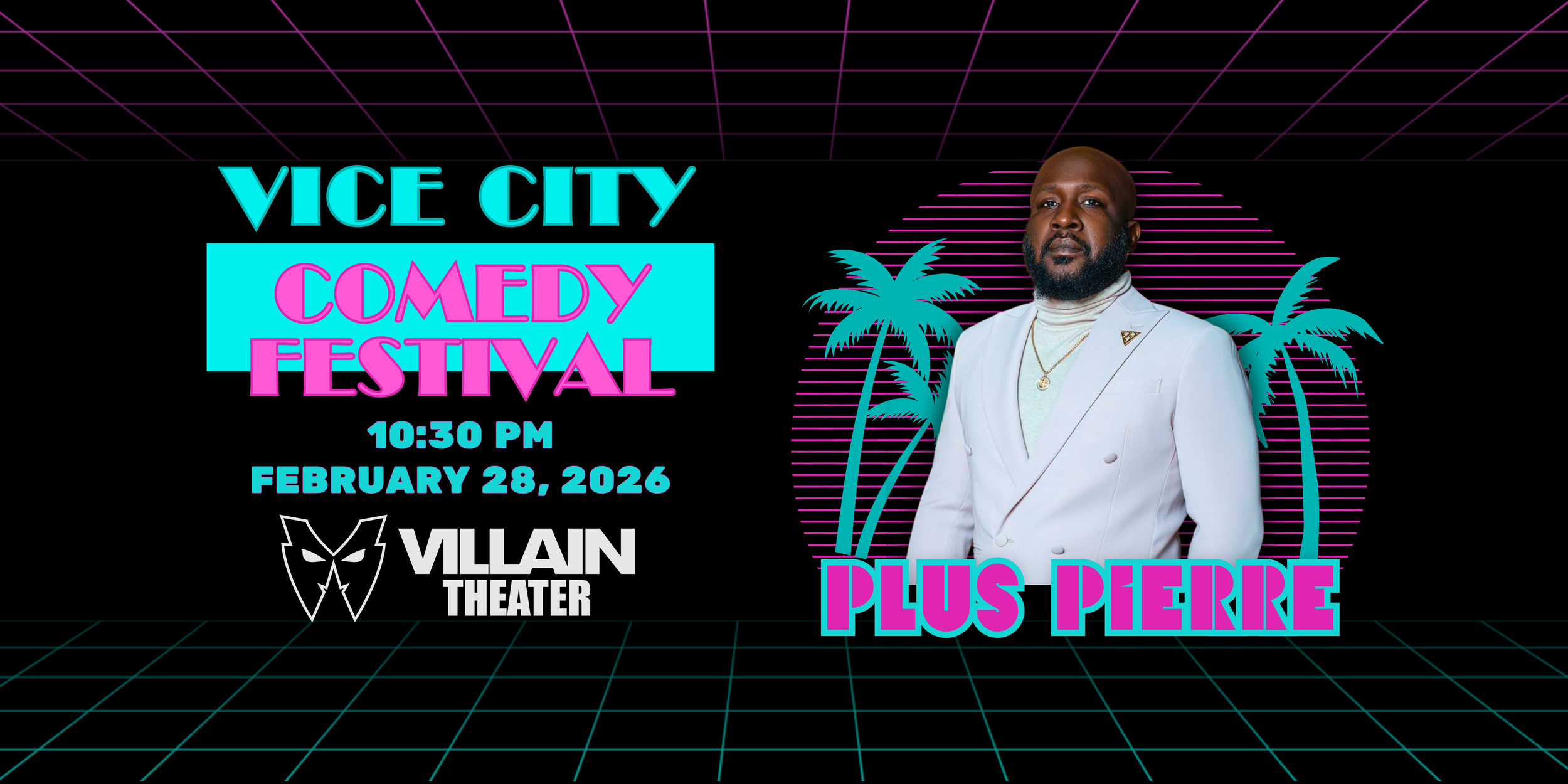 Vice City Comedy Festival Presents: Plus Pierre