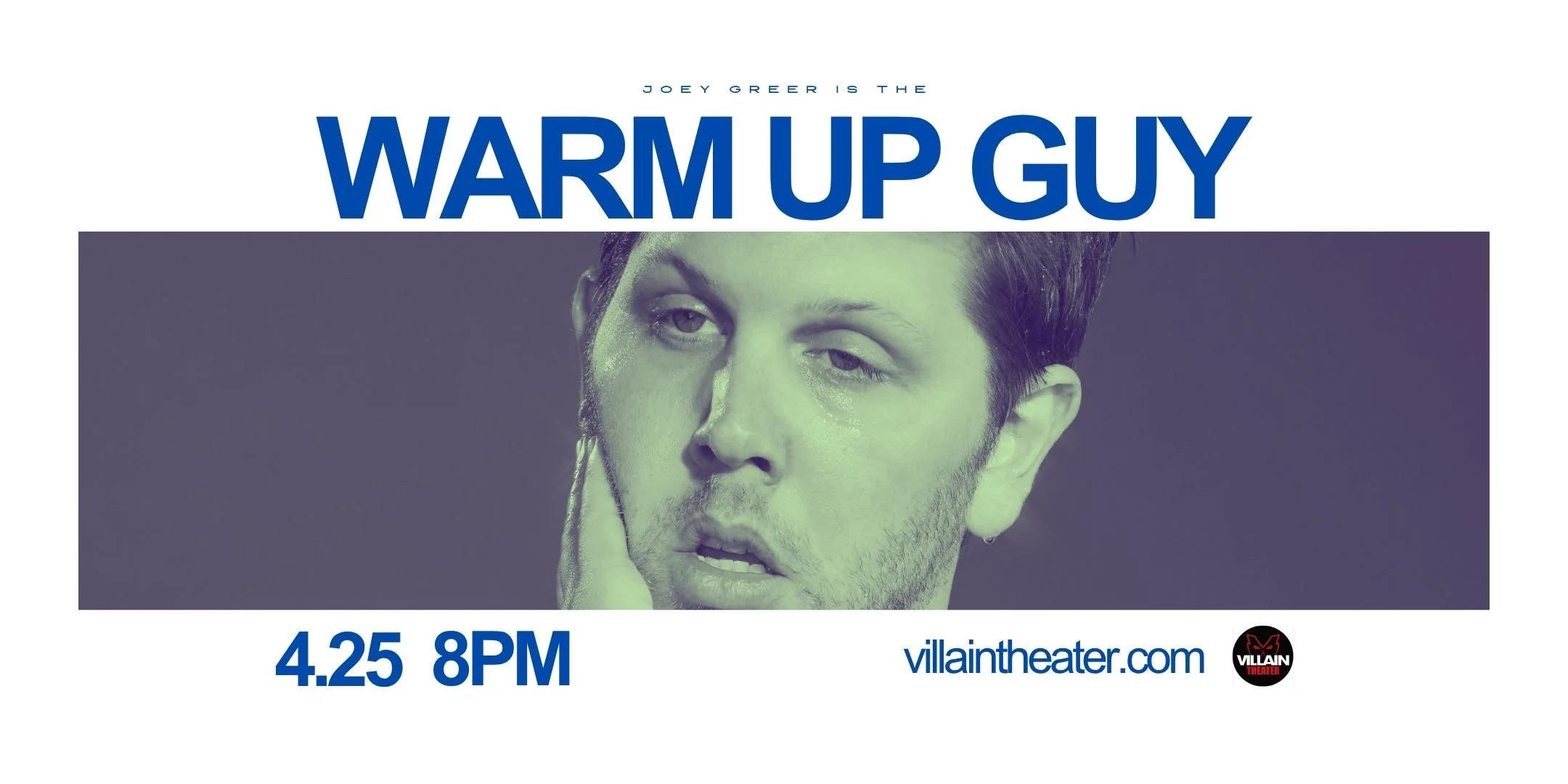 The Warm Up Guy starring Joey Greer