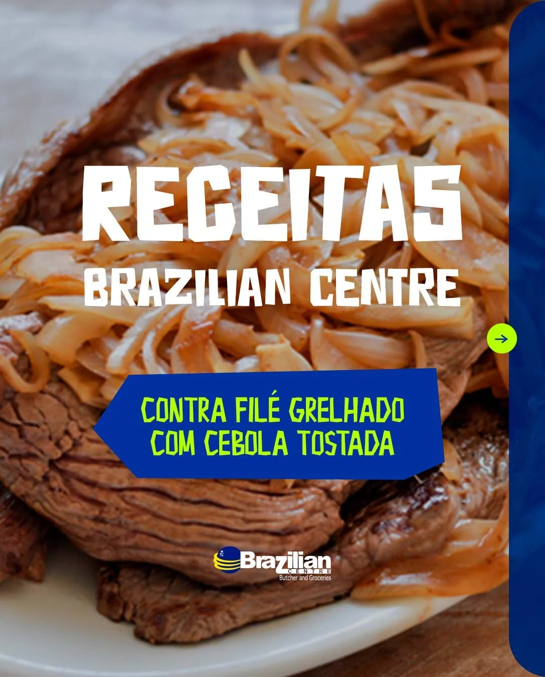 Contra filé com Cebola Tostada - Receitas BC 