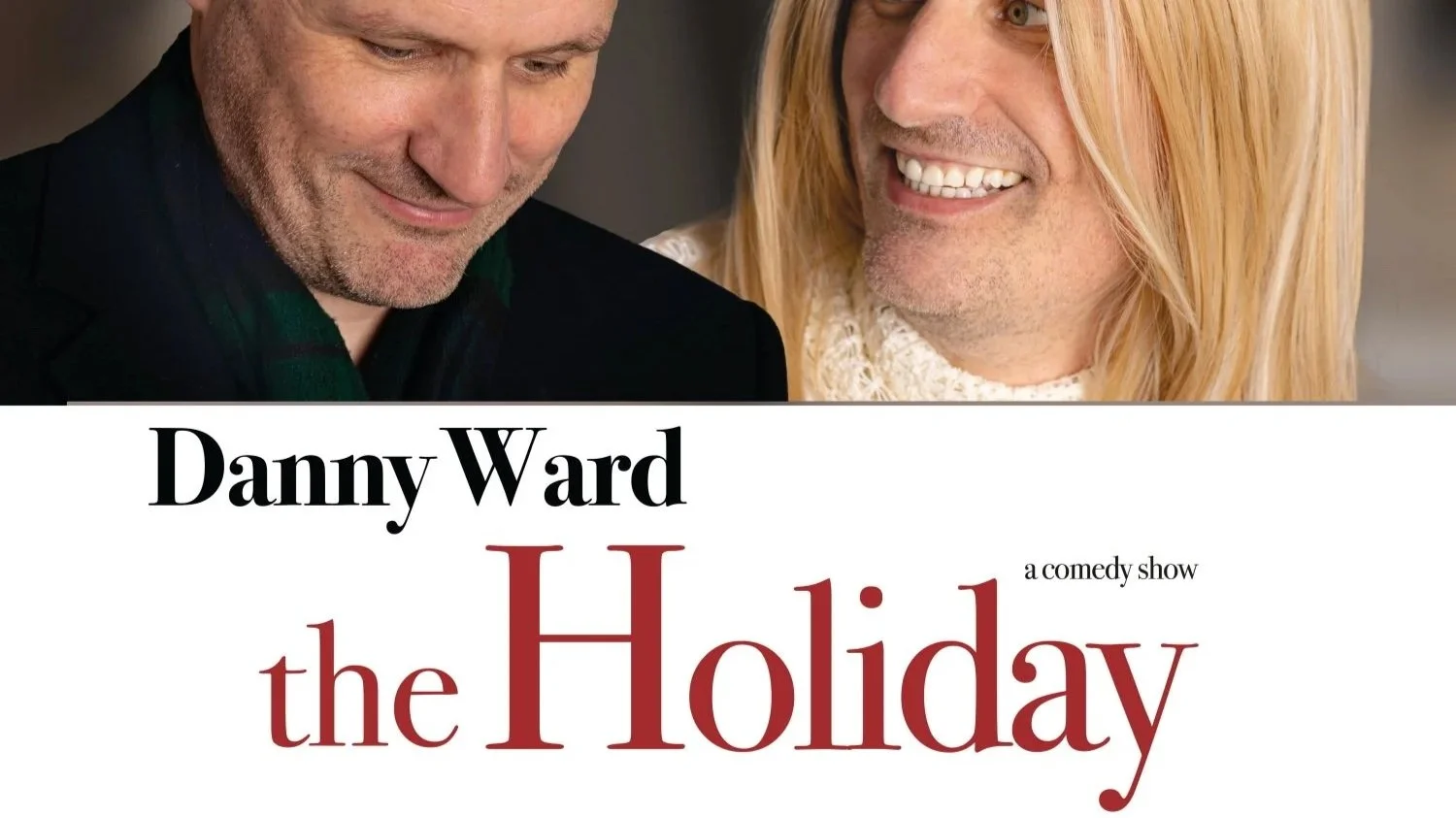 DANNY WARD: THE HOLIDAY