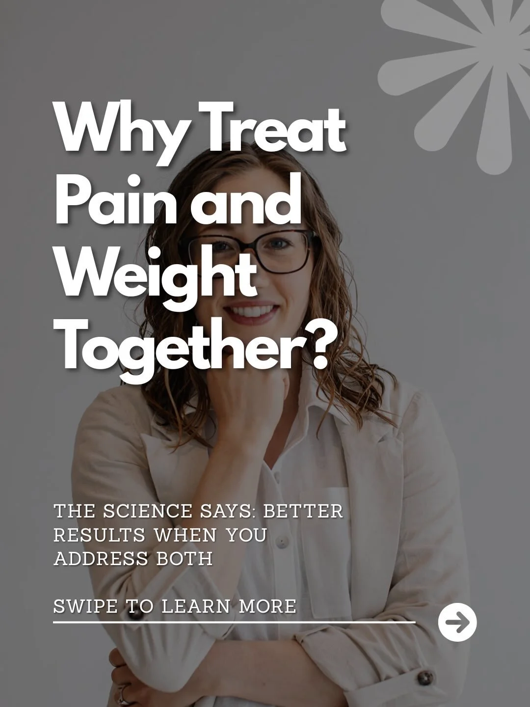 When my patients tell me, &ldquo;I use my pain as an excuse for not losing weight&rdquo;, I&rsquo;m pretty quick to educate them that their pain IS a barrier to weight loss. 

The science shows why treating both together works better.

Research revea