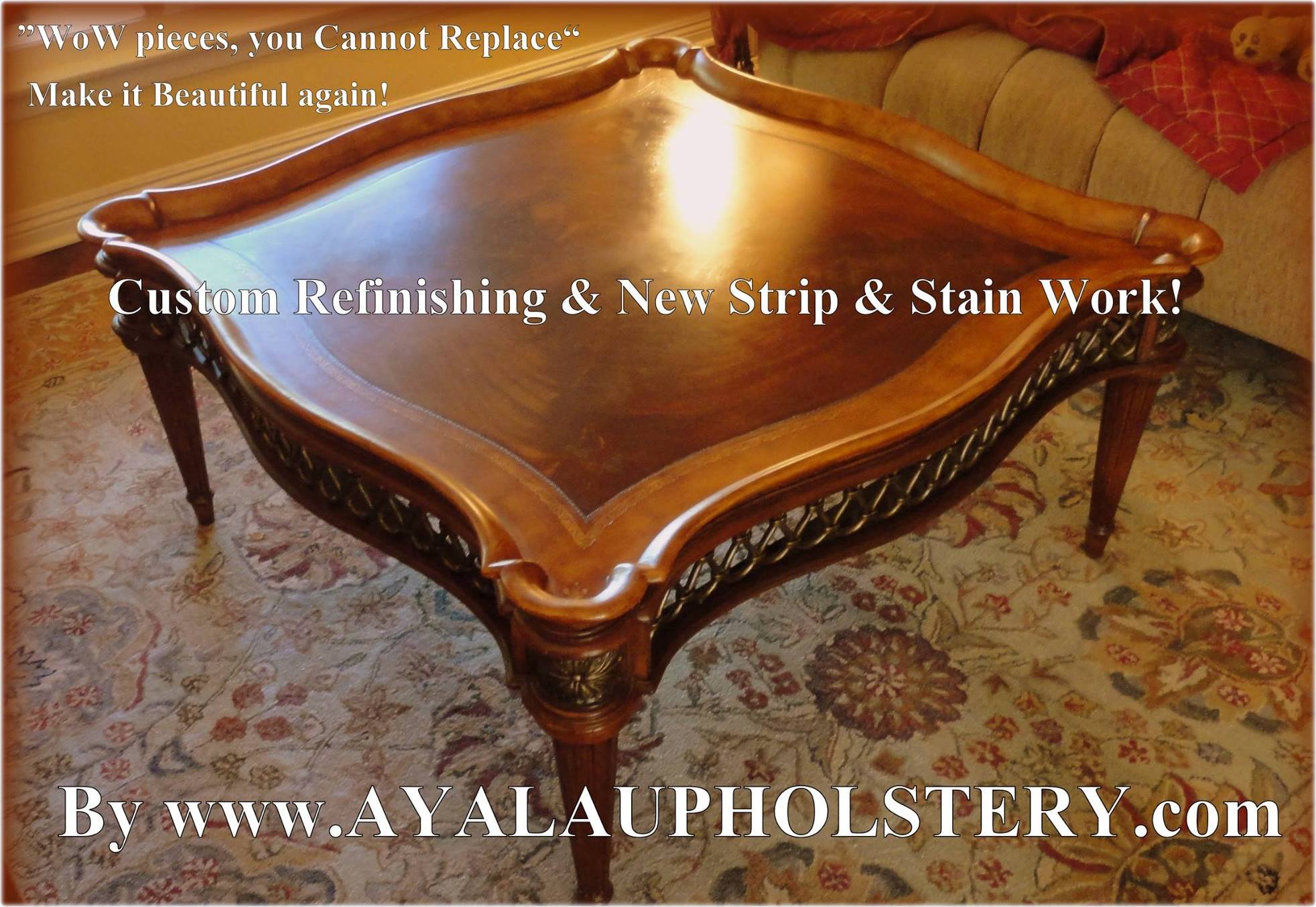 Refinishing work by Family Ayala's Upholstery Shop CP.jpg