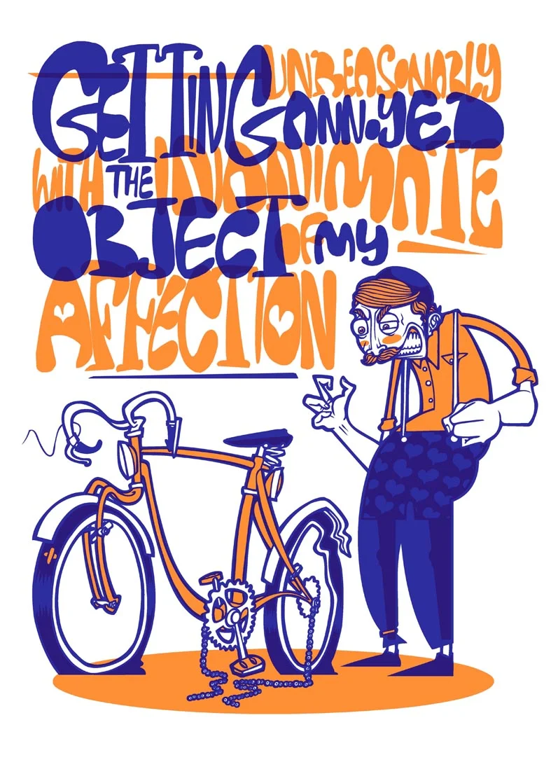 ‘Getting Unreasonably Annoyed At The Inanimate Object Of My Affection’. 2 Colour screen print ‘13