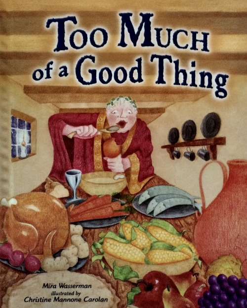 "Too Much of a Good Thing"