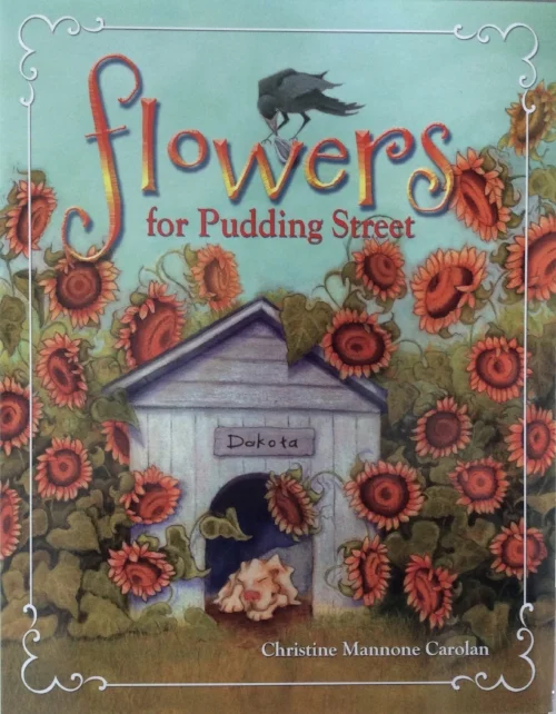 "Flowers for Pudding Street"
