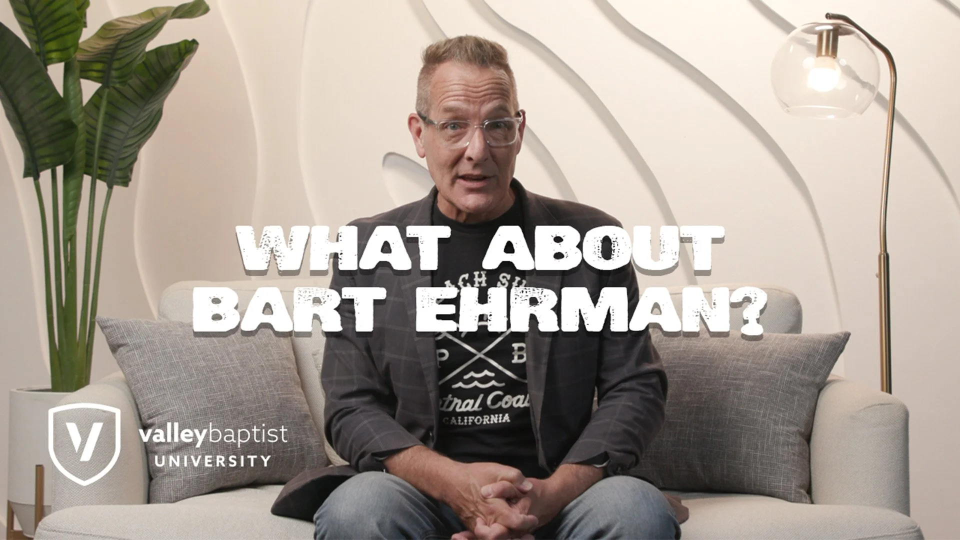 Episode 13: What About Bart Ehrman?