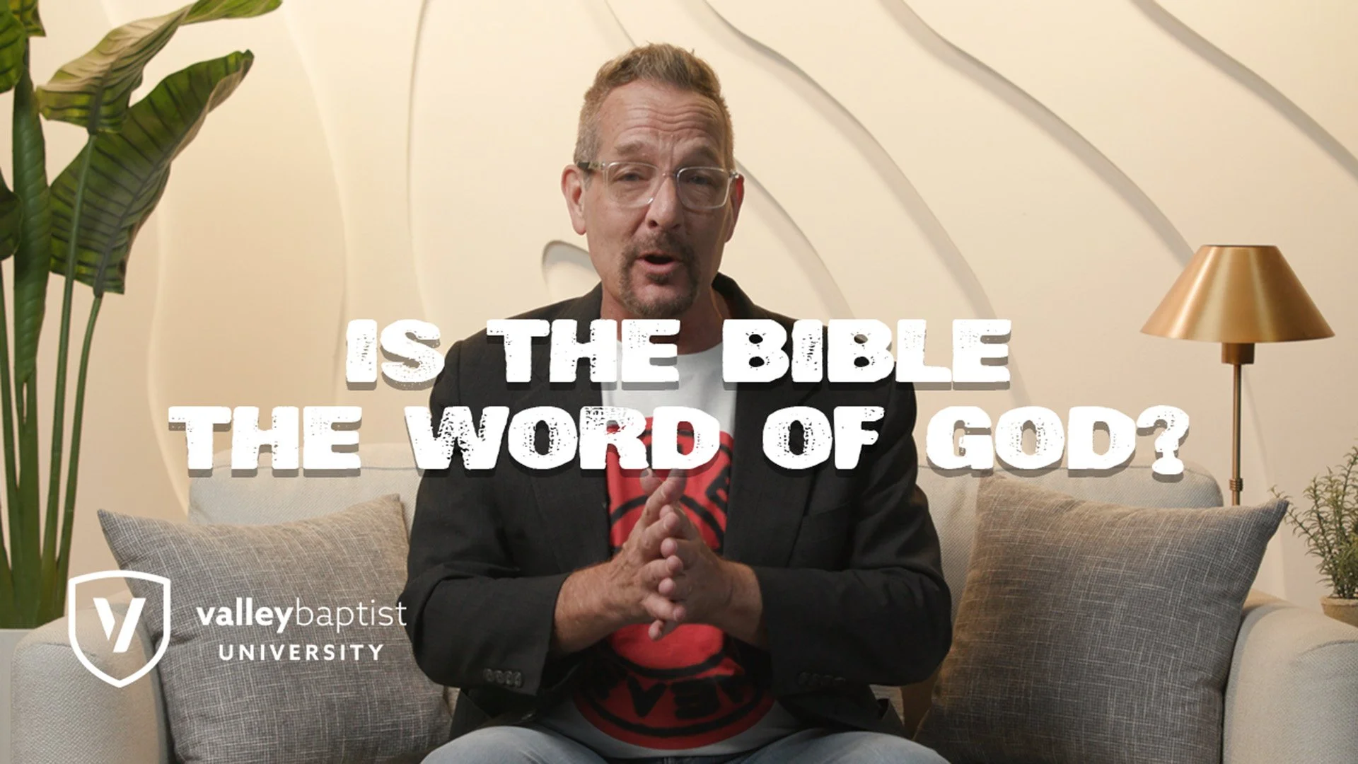 Episode 14: Is the Bible the Word of God?