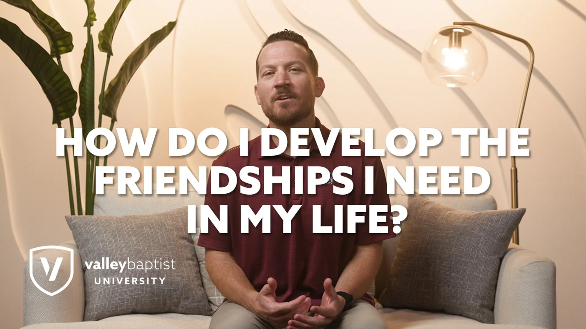 Episode 12: How Do I Develop The Friendships I Need In My Life?