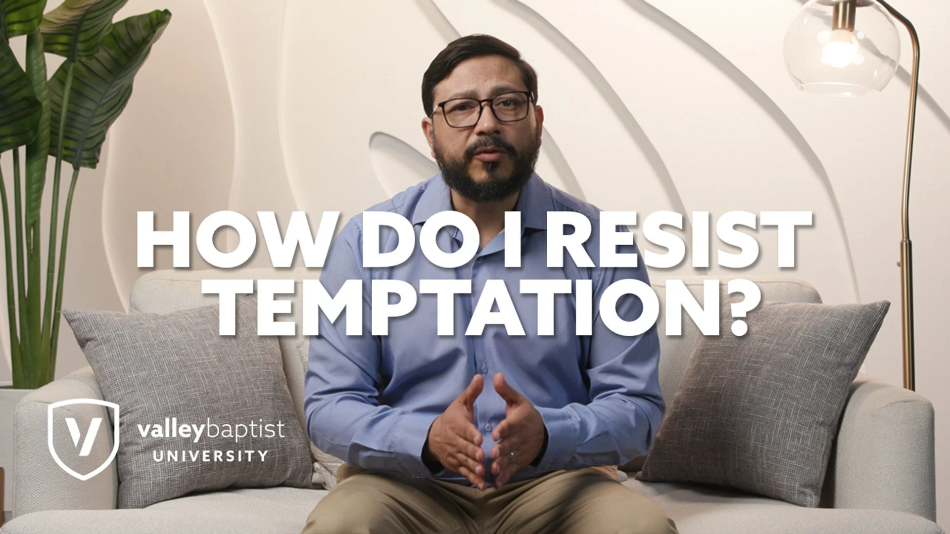 Episode 21: How Do I Resist Temptation?