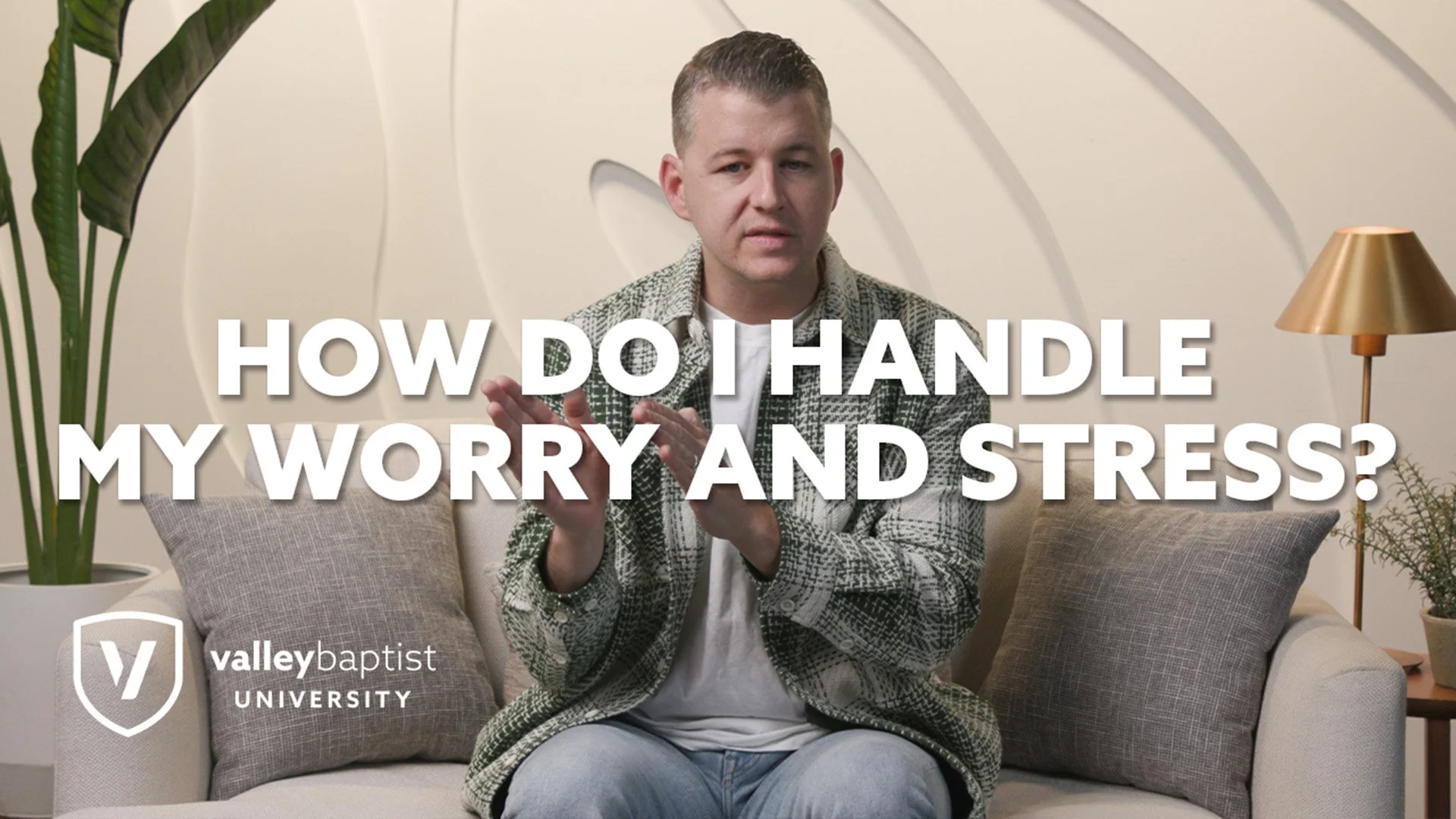Episode 27: How Do I Handle My Worry and Stress?