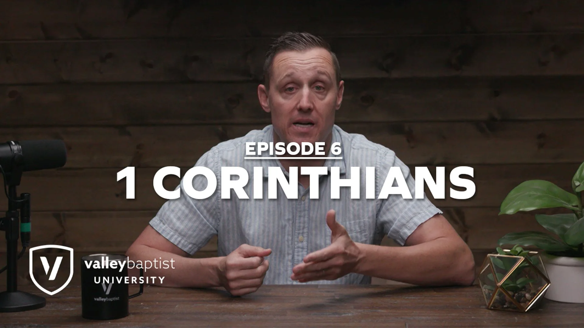 Episode 6: 1 Corinthians