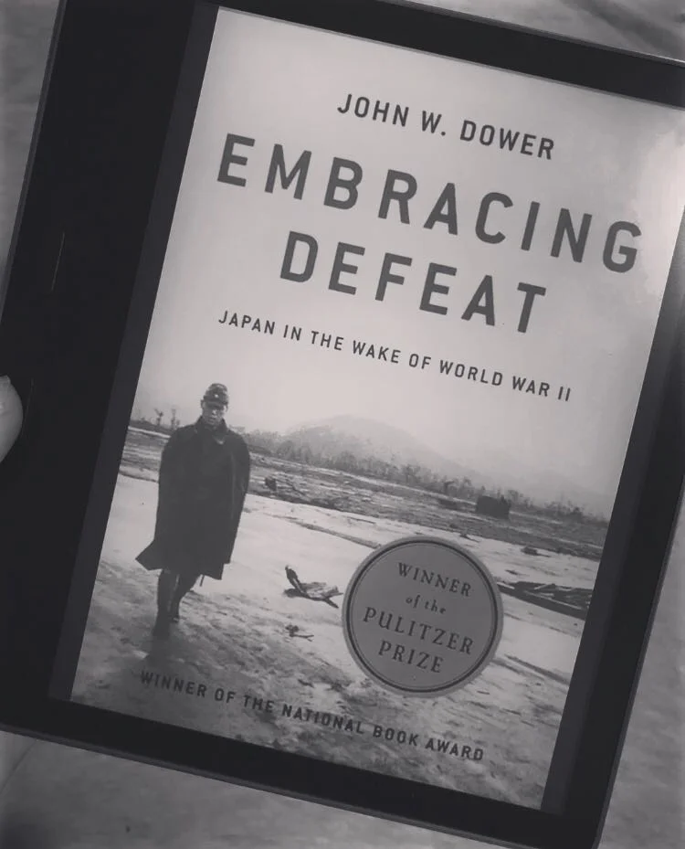 Embracing Defeat: Japan in the Wake of WWII by John W. Dower