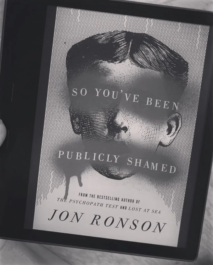 So You've Been Publicly Shamed by Jon Ronson