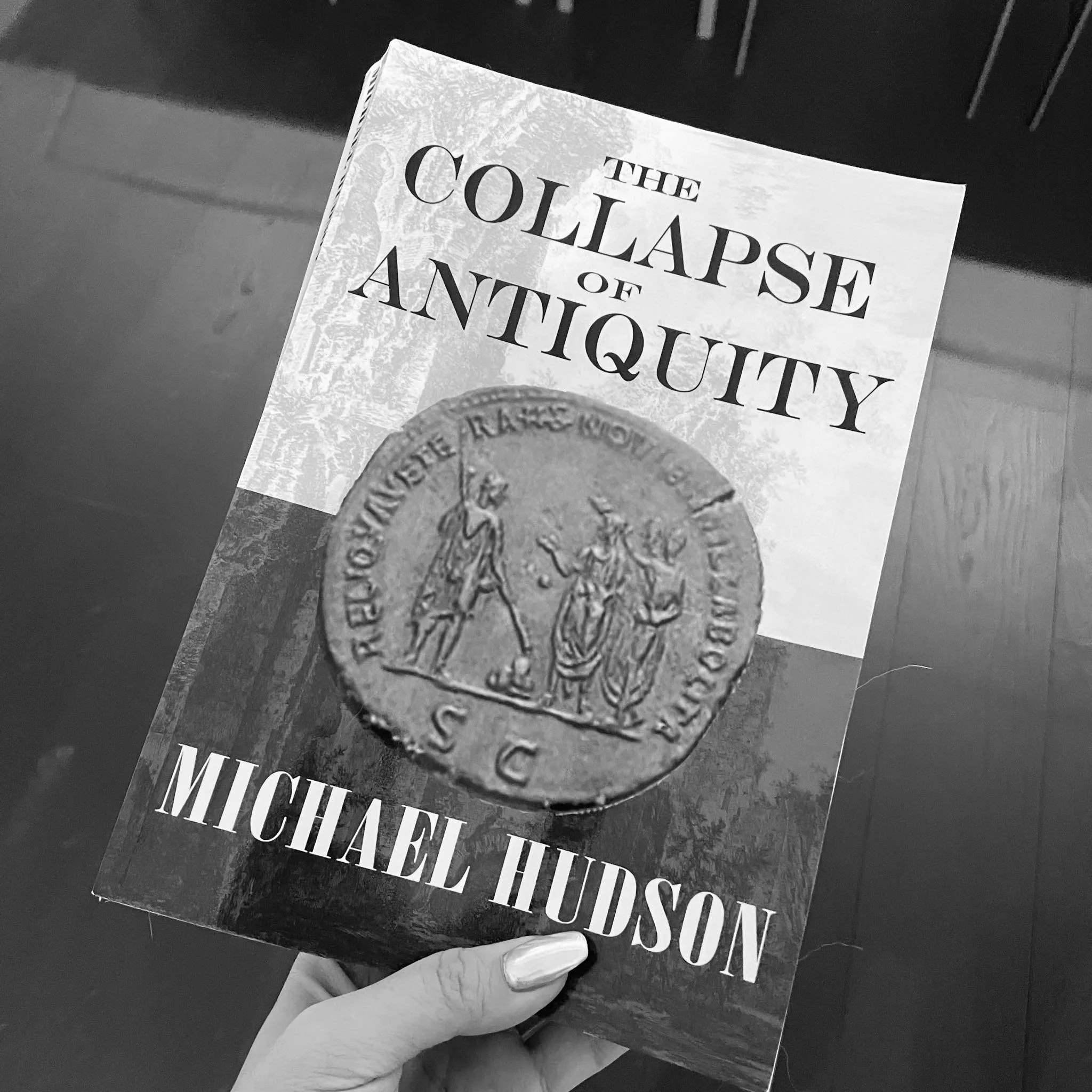 The Collapse of Antiquity by Michael Hudson