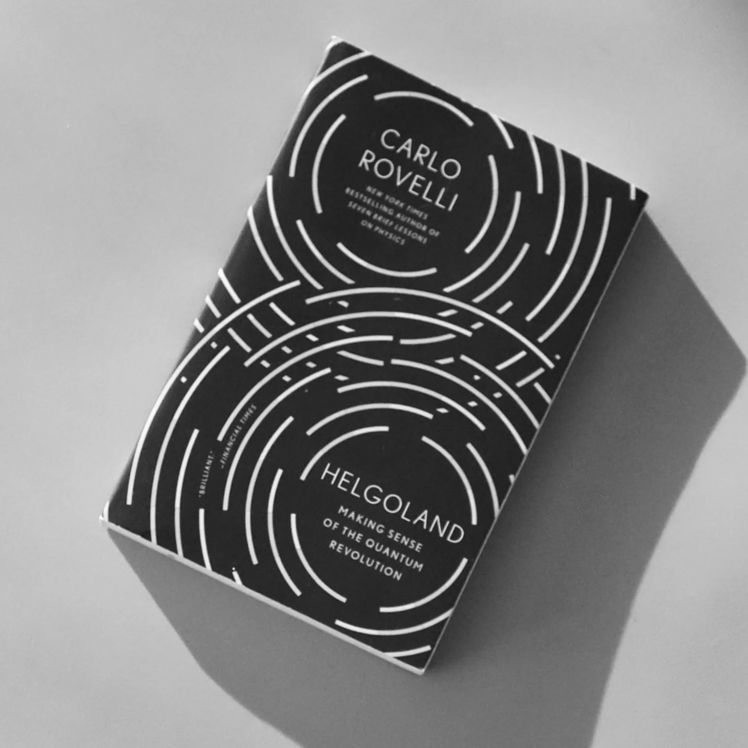 Helgoland: Making Sense of the Quantum Revolution by Carlo Rovelli