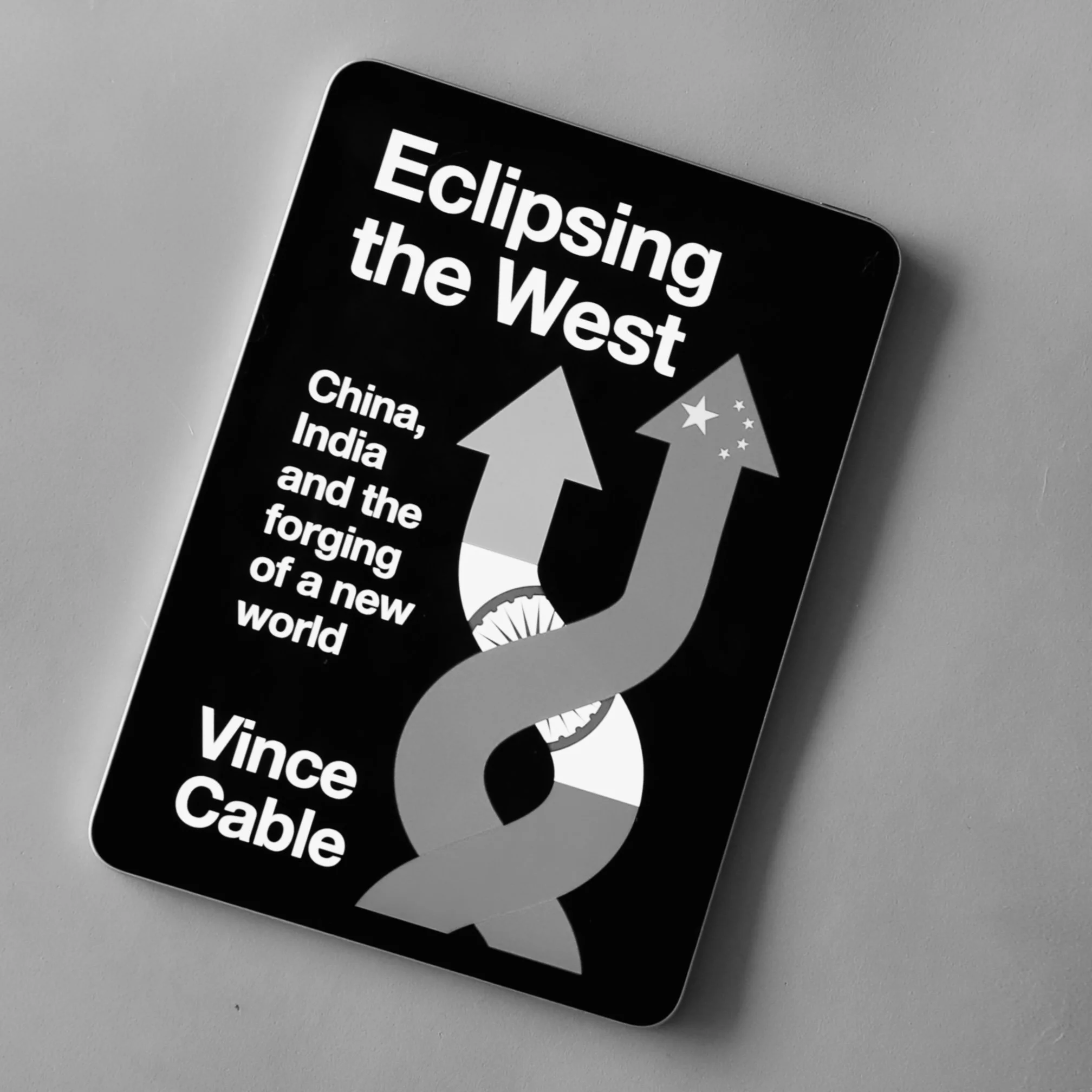 Eclipsing the West by Vince Cable