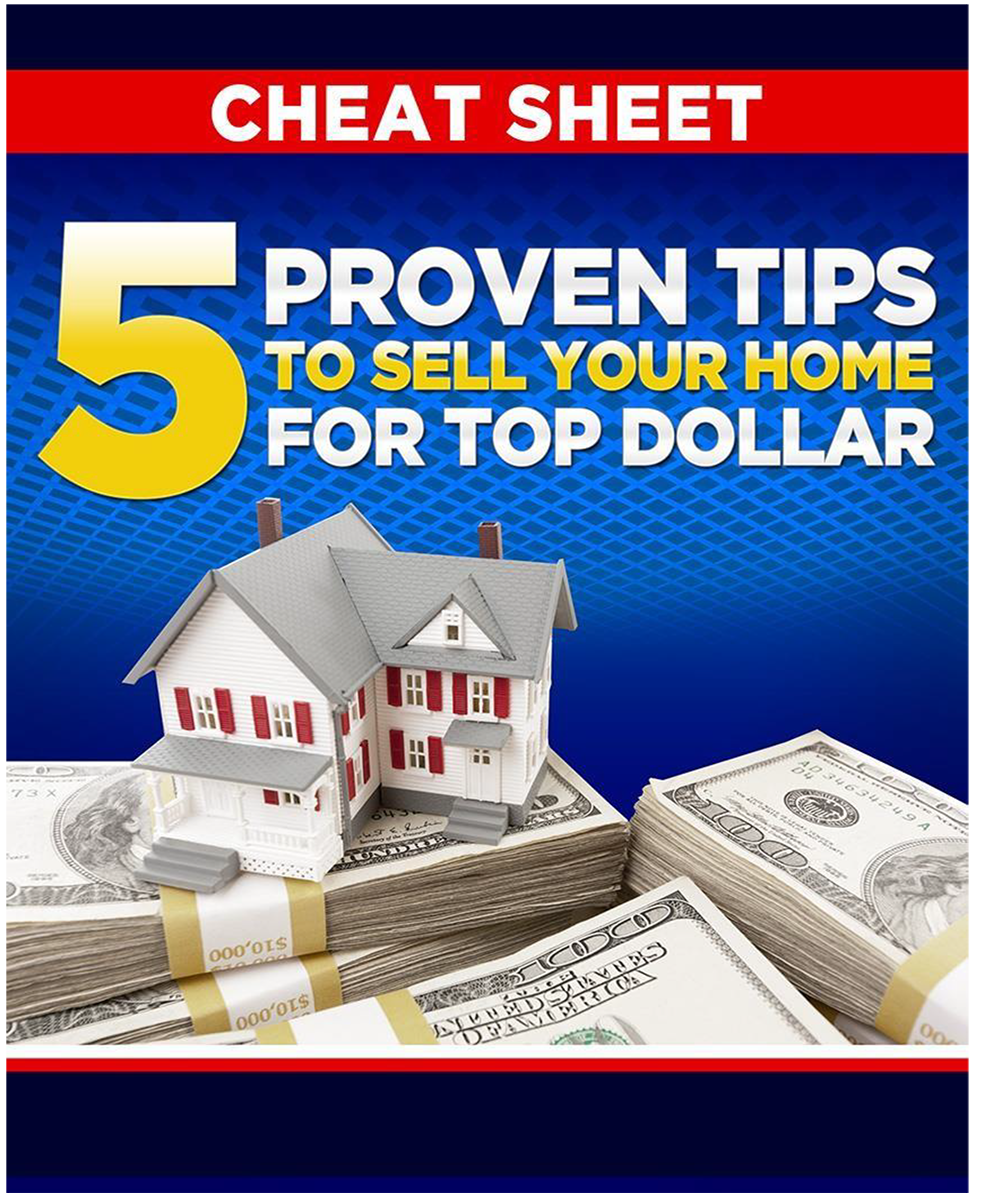 5 Tips for Selling your home for top dollars. The first thing a buyer will see when they visit your home is the front of home. Therefore, it is very important to spend some time improving the front of your home to give you the best possible curb appeal when a potential buyer comes to visit. Click Here to Download:
