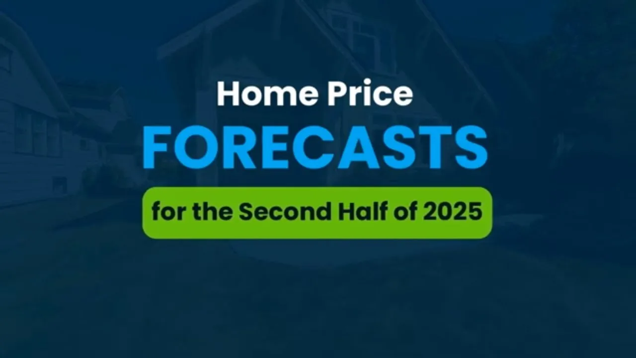 Home Price Forecasts for the Second Half of 2025