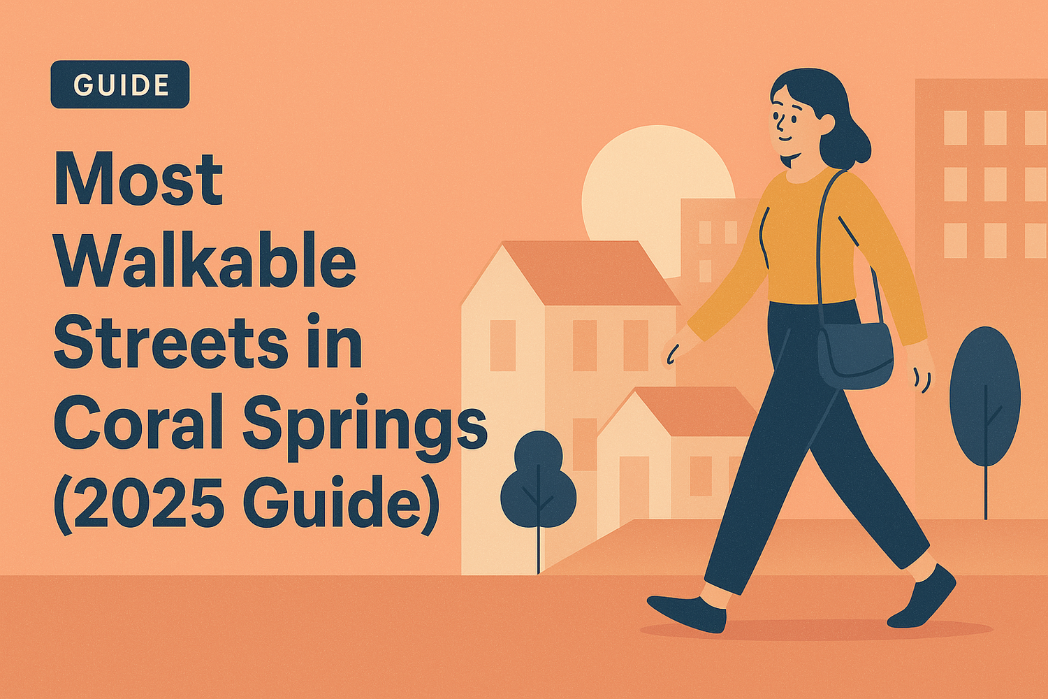 Most Walkable Streets in Coral Springs (2025 Guide)