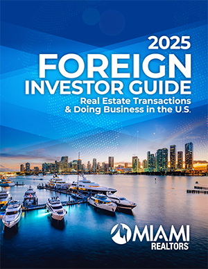 2025 Foreign Investor Guide to South Florida Real Estate | Scott Lehr | The Listing Team at RESF