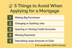 5 Mortgage Application Mistakes Florida Buyers Should Avoid (2025)