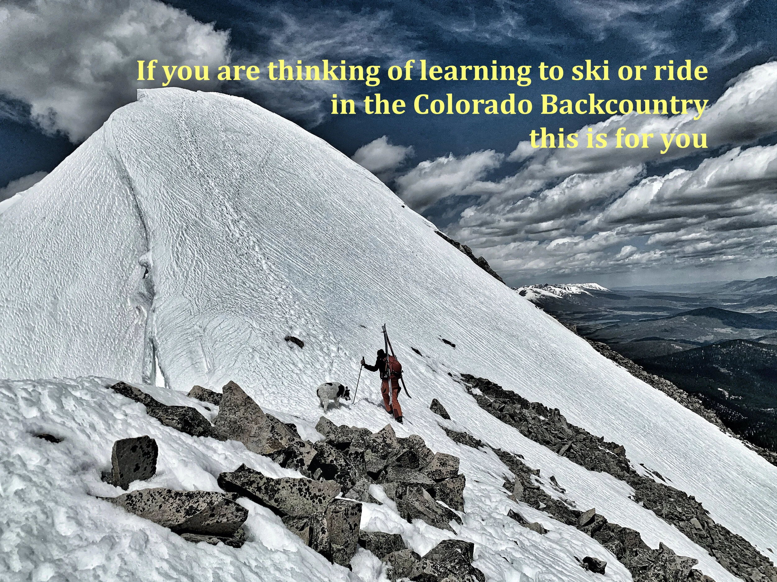 So You Want To Start Riding In The Colorado Backcountry: 